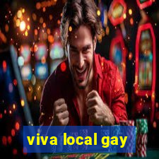 viva local gay